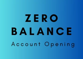 Zero Balance Account Opening